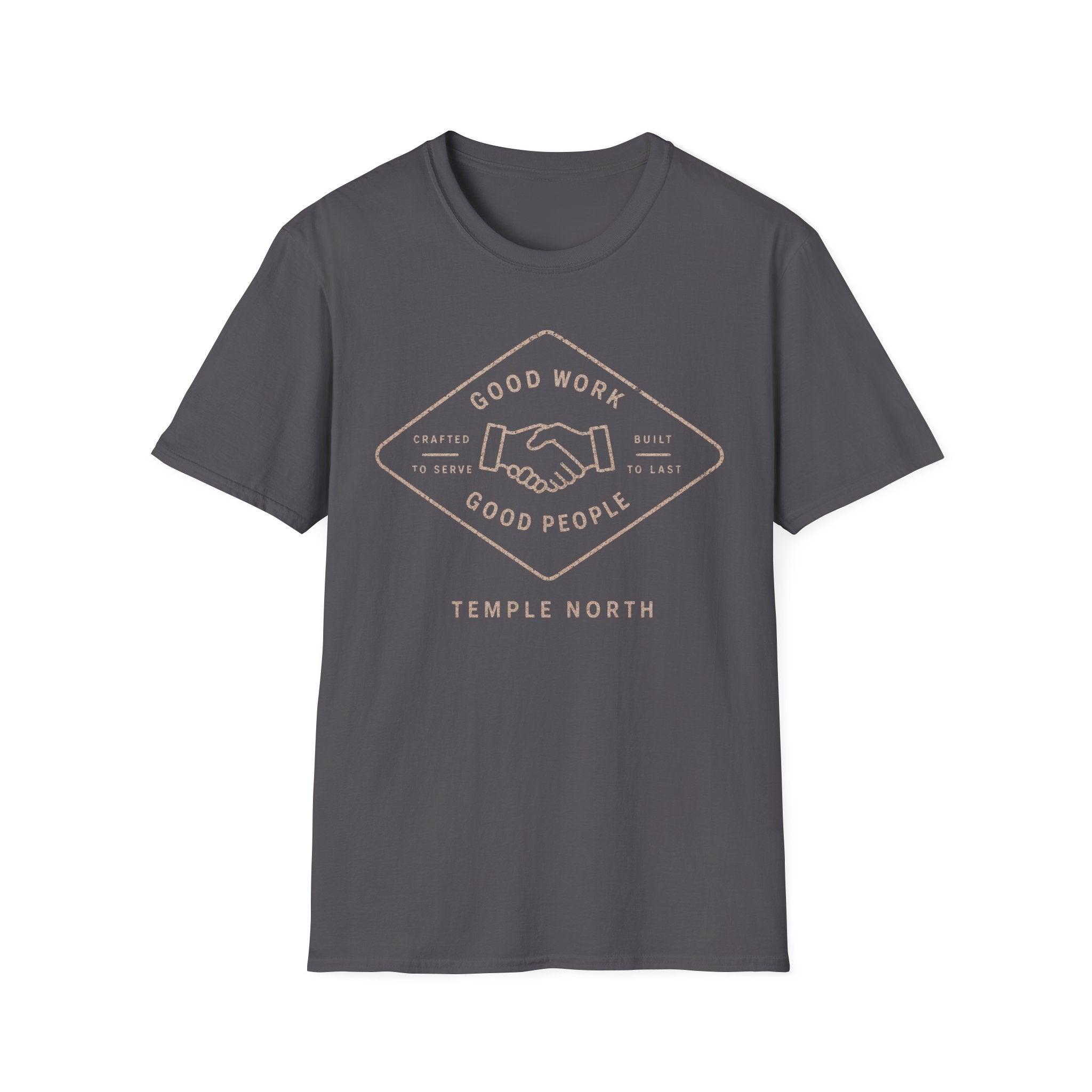 Good Work Good People T-Shirt
