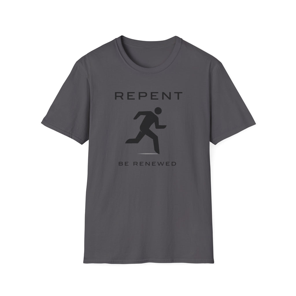 Repent Be Renewed T-Shirt