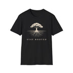 Stay Rooted T-Shirt