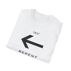Repent 180 T-Shirt