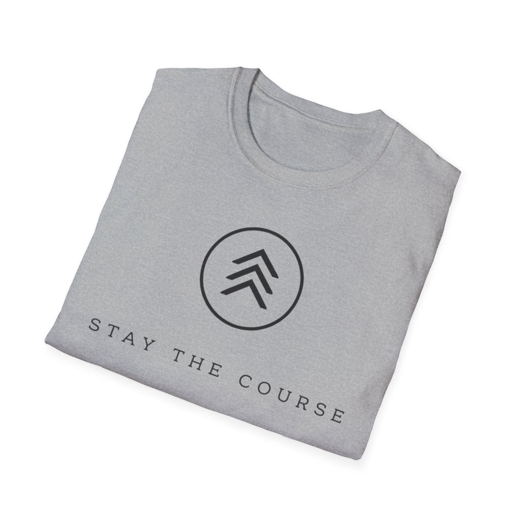 Stay The Course T-Shirt