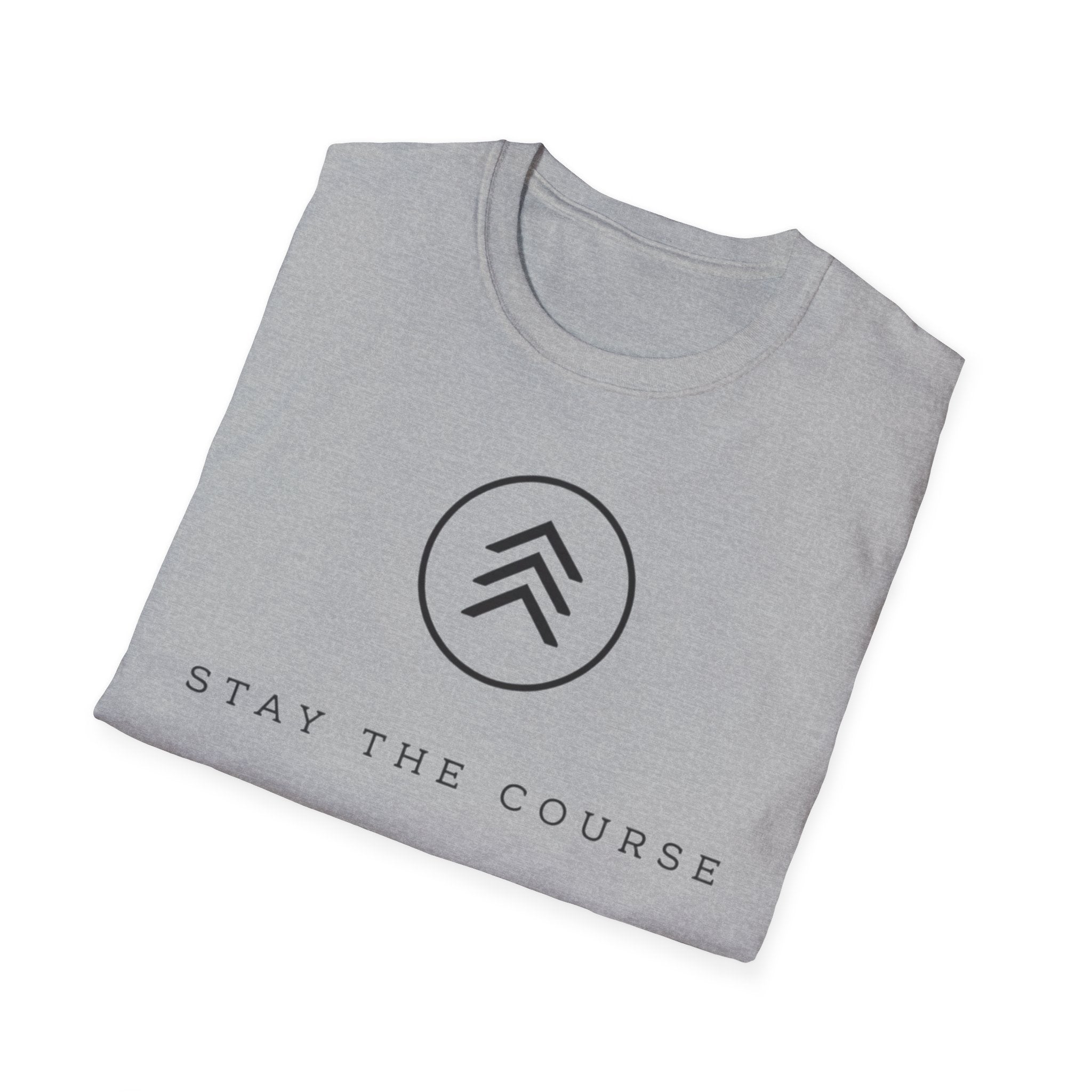 Stay The Course T-Shirt