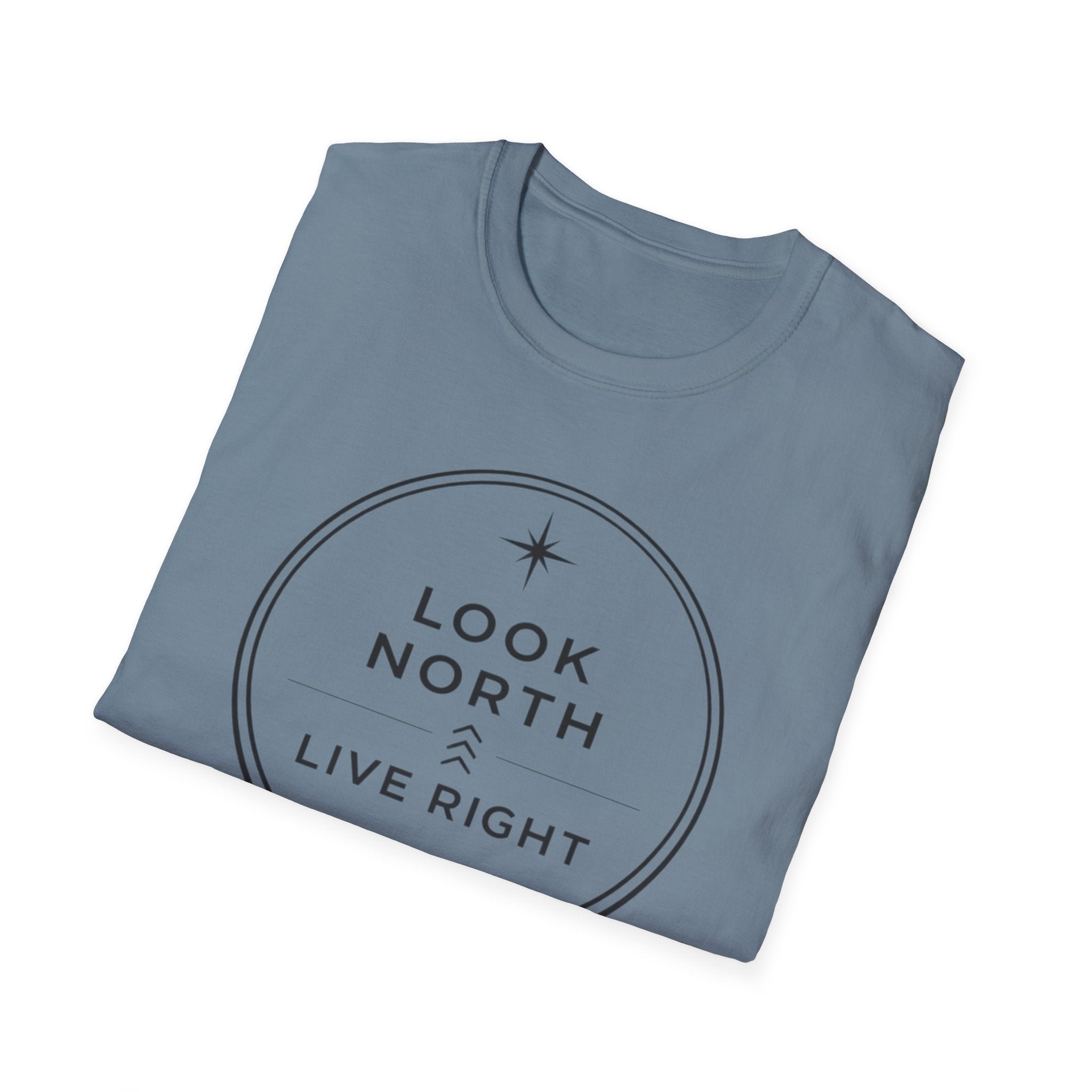 Look North Live Right T-Shirt