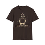 Stay Curious T-Shirt