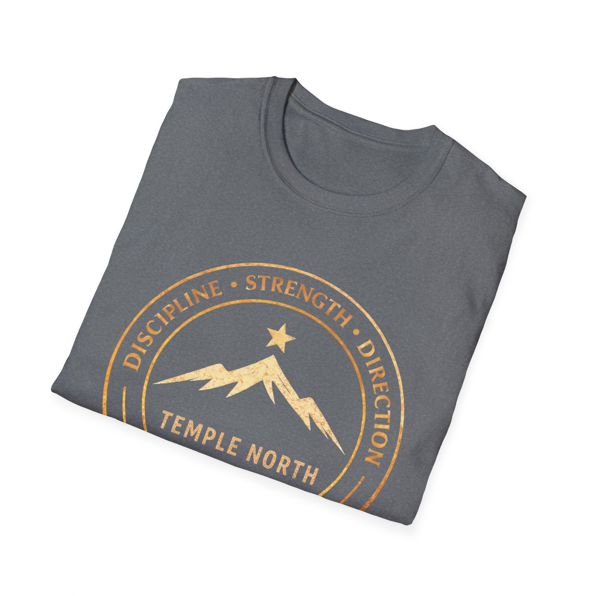 Discipline Strength Direction-Temple North- T-Shirt