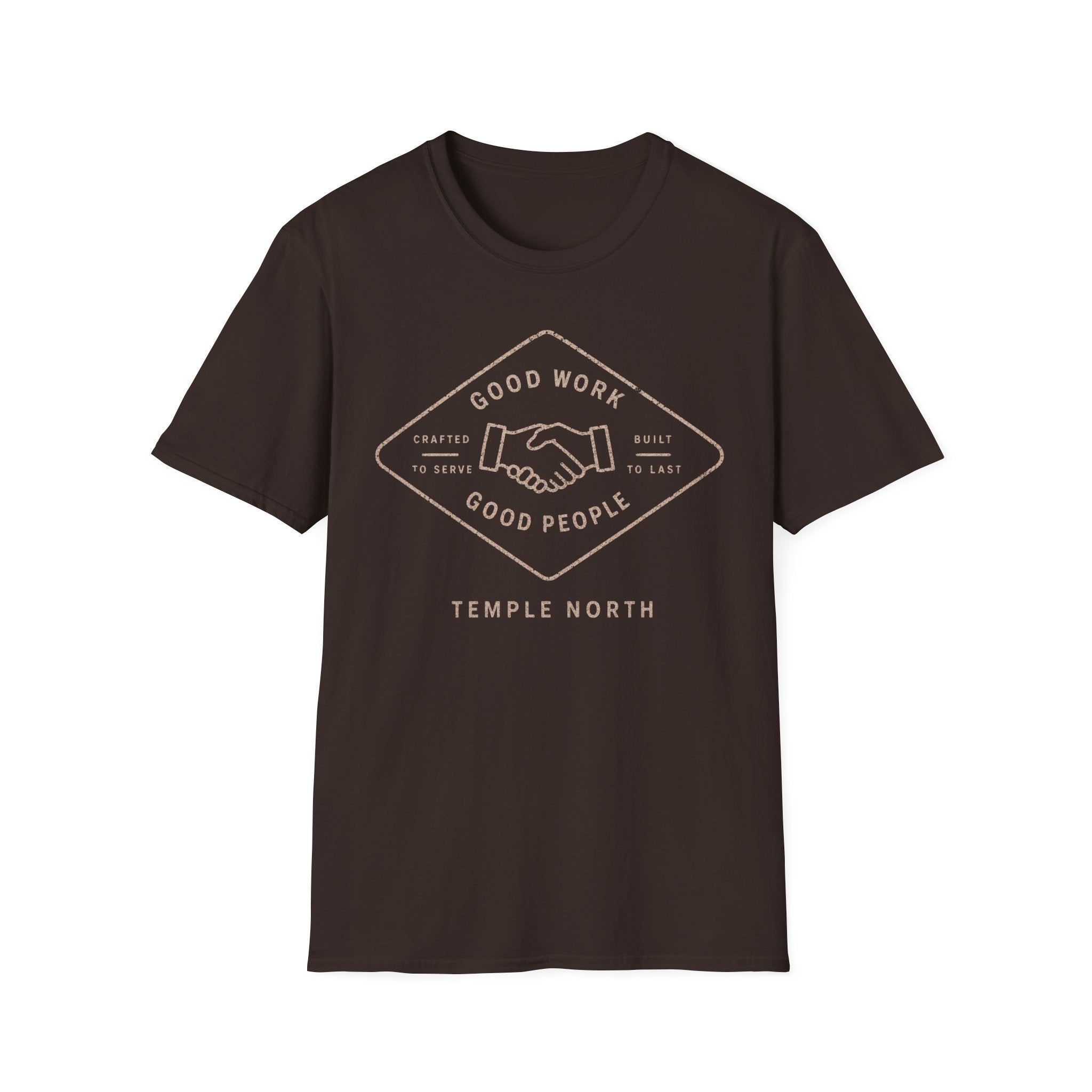 Good Work Good People T-Shirt