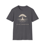 Stay Rooted T-Shirt