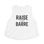 Raise the Barre Crop Top — Women's Barre Workout Tank