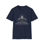 Look North. Build The Temple T-Shirt