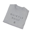 Quietly Built T-Shirt