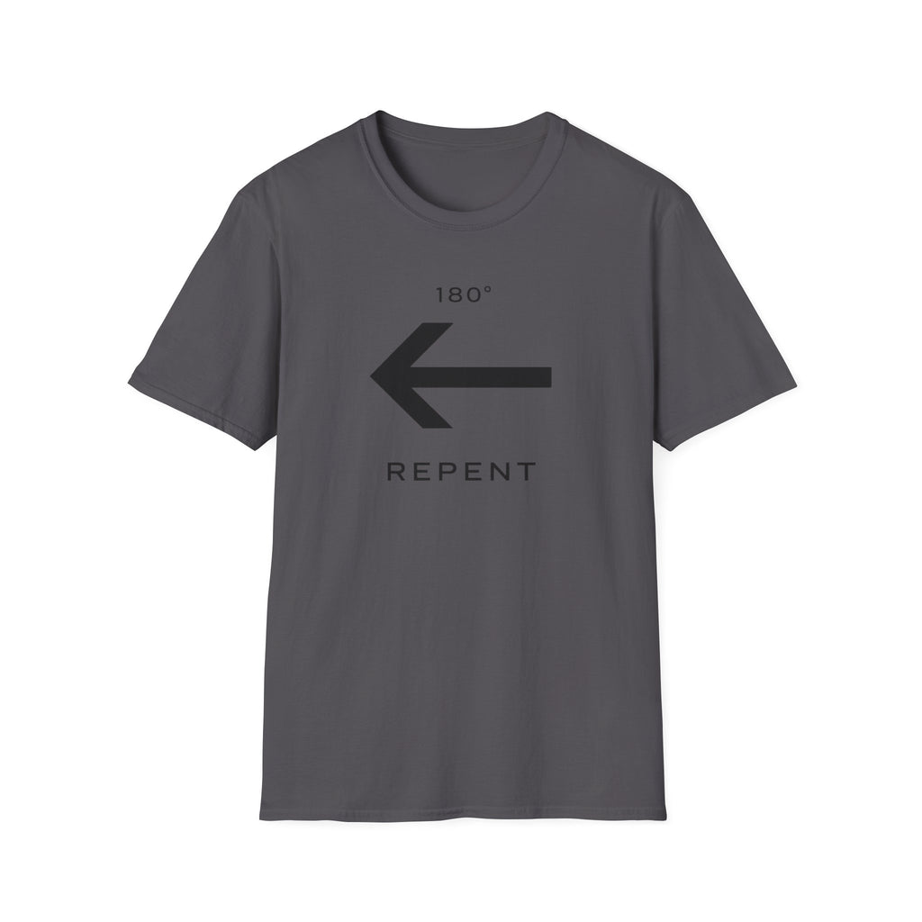 Repent 180 T-Shirt