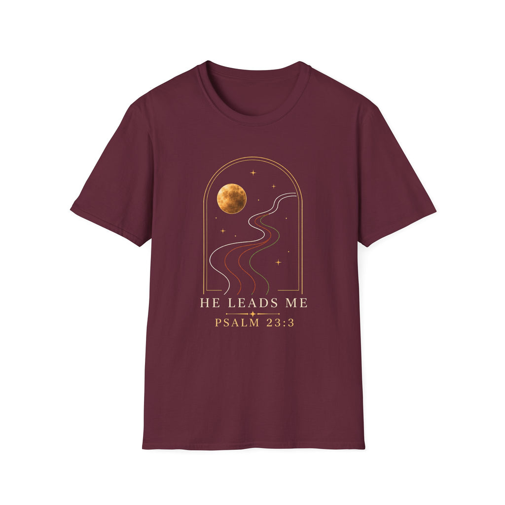 He Leads Me T-Shirt