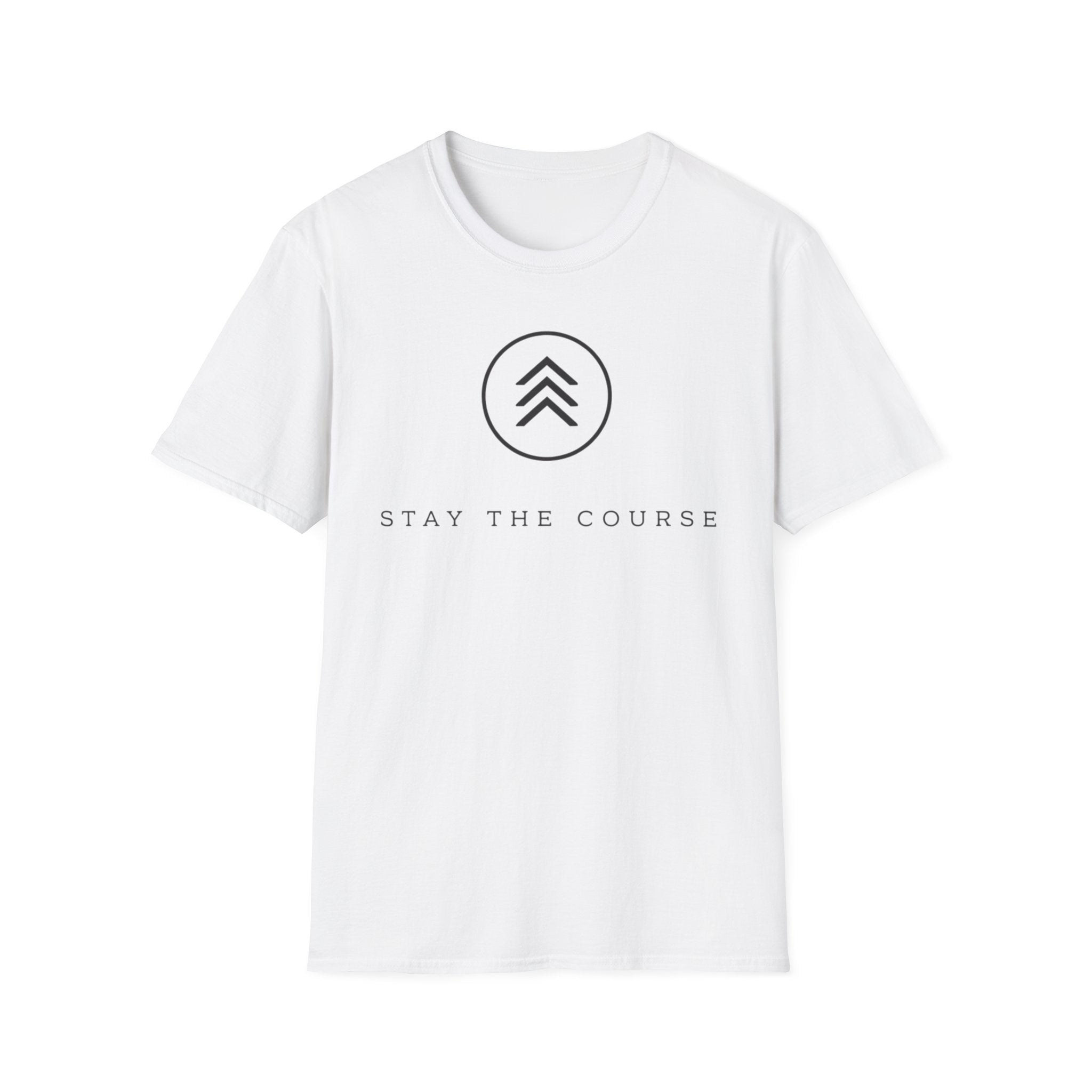Stay The Course T-Shirt