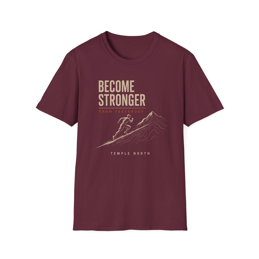Become Stronger T-Shirt