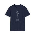 Grow With Intention T-Shirt