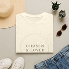 Chosen and Loved T-Shirt