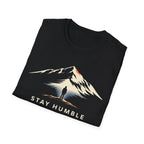 Stay Humble T-Shirt