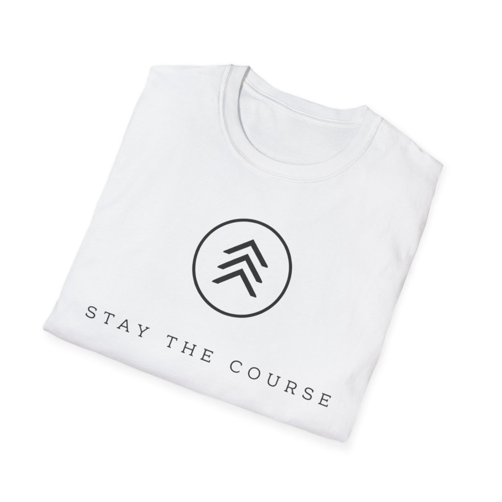 Stay The Course T-Shirt
