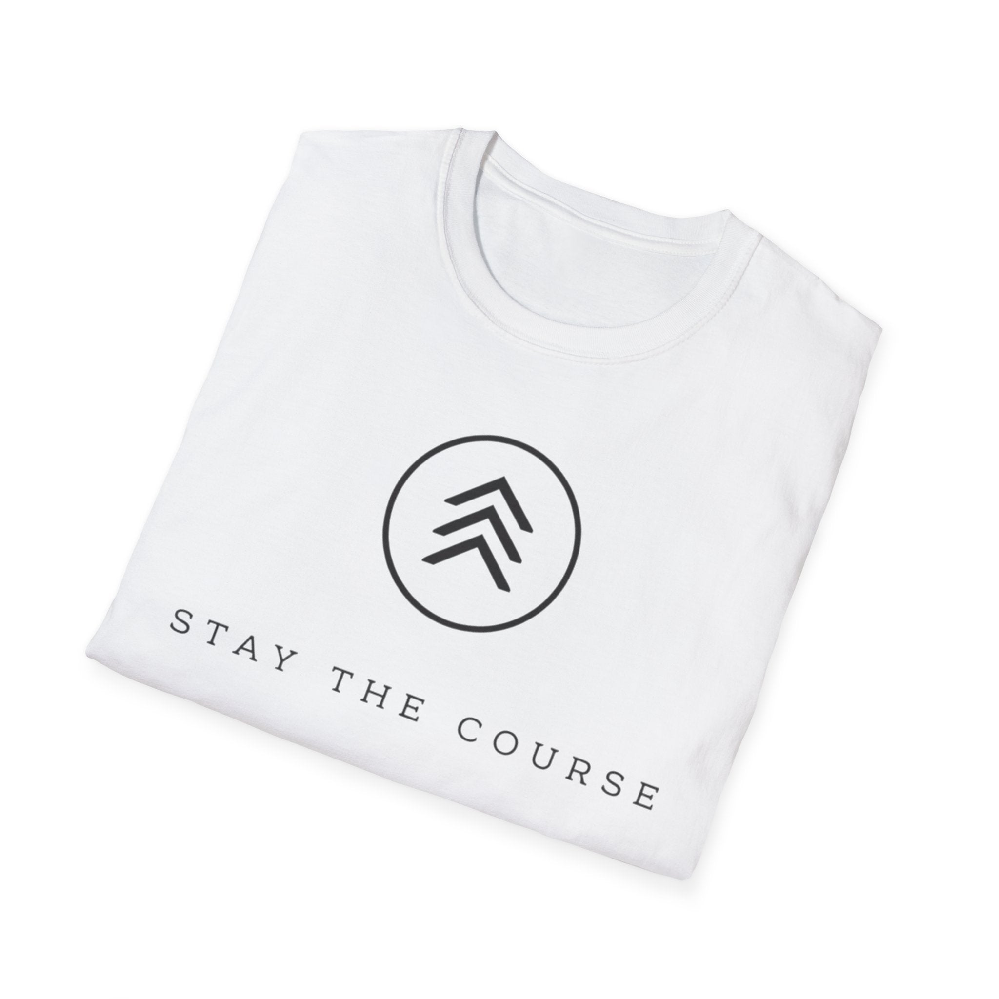 Stay The Course T-Shirt
