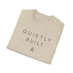 Quietly Built T-Shirt
