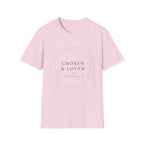 Chosen and Loved T-Shirt