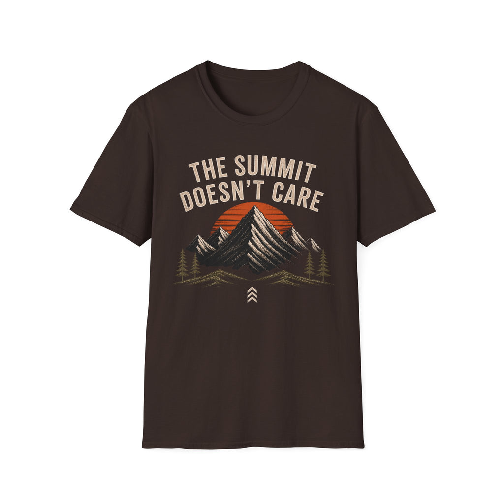 The Summit Doesn't Care T-Shirt