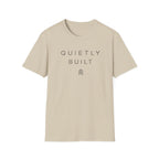 Quietly Built T-Shirt