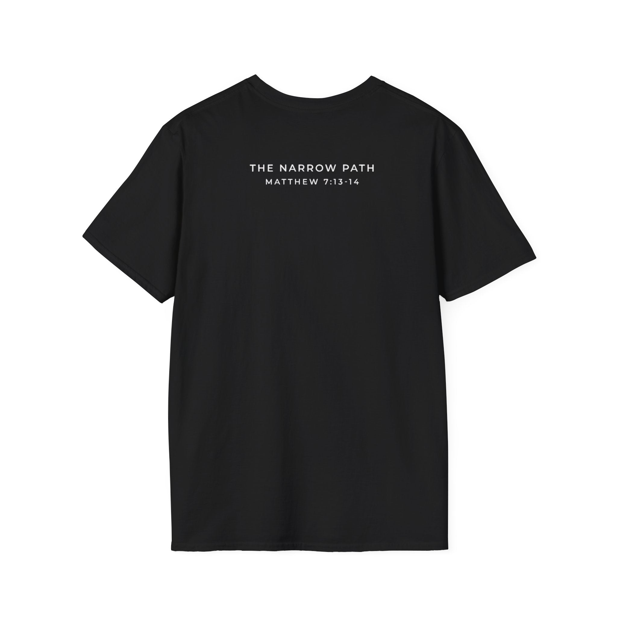 The Narrow Path Matthew 7  T-Shirt