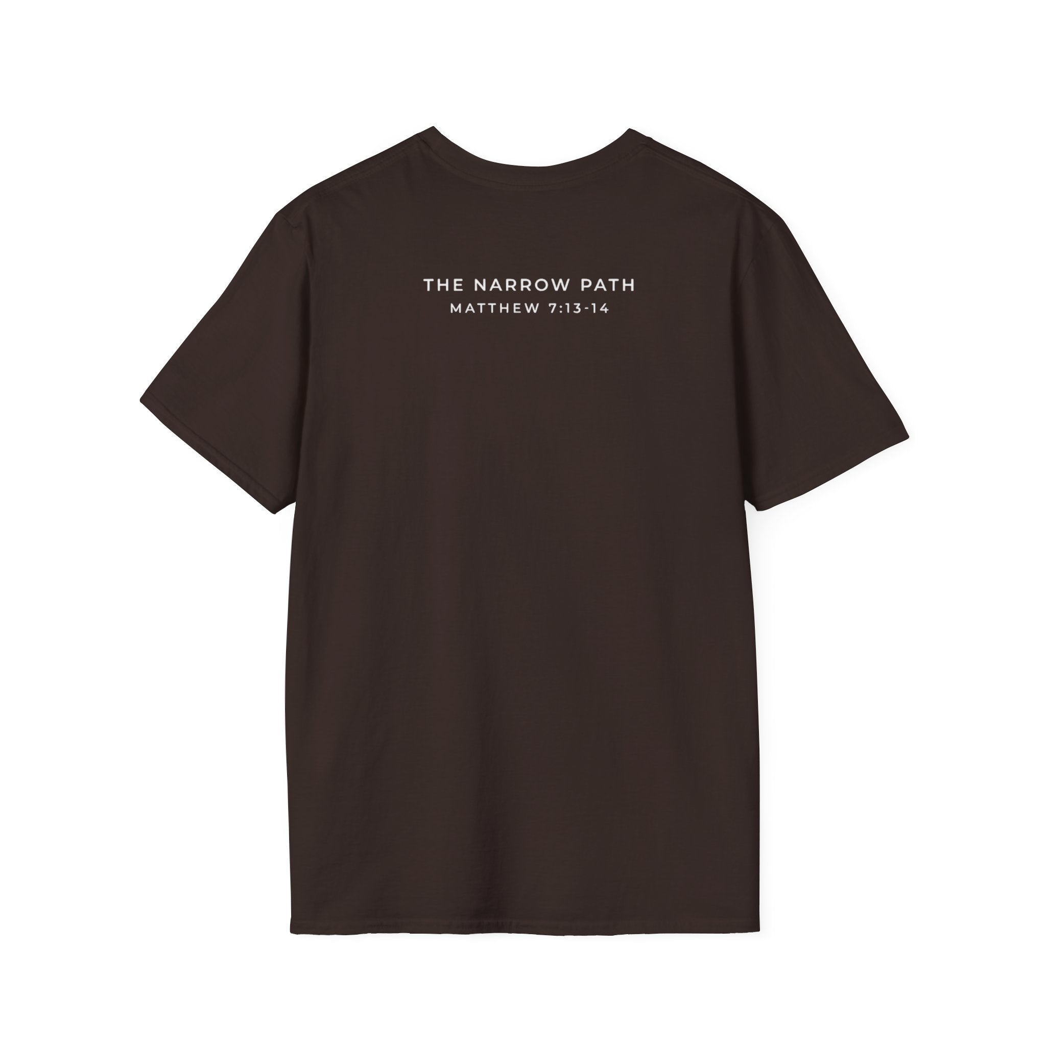 The Narrow Path Matthew 7  T-Shirt