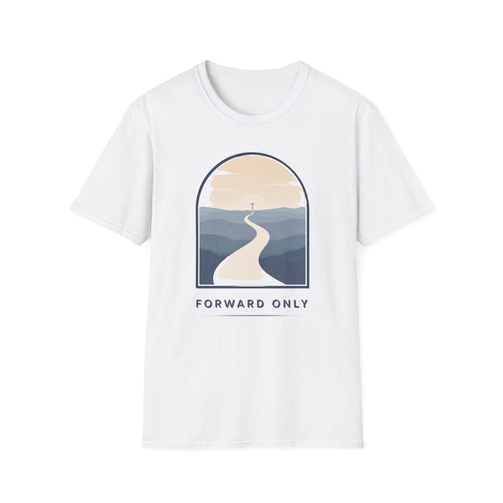 Forward Only  T-Shirt