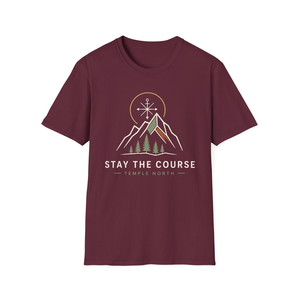 Stay The Course T-Shirt
