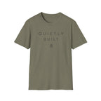 Quietly Built T-Shirt