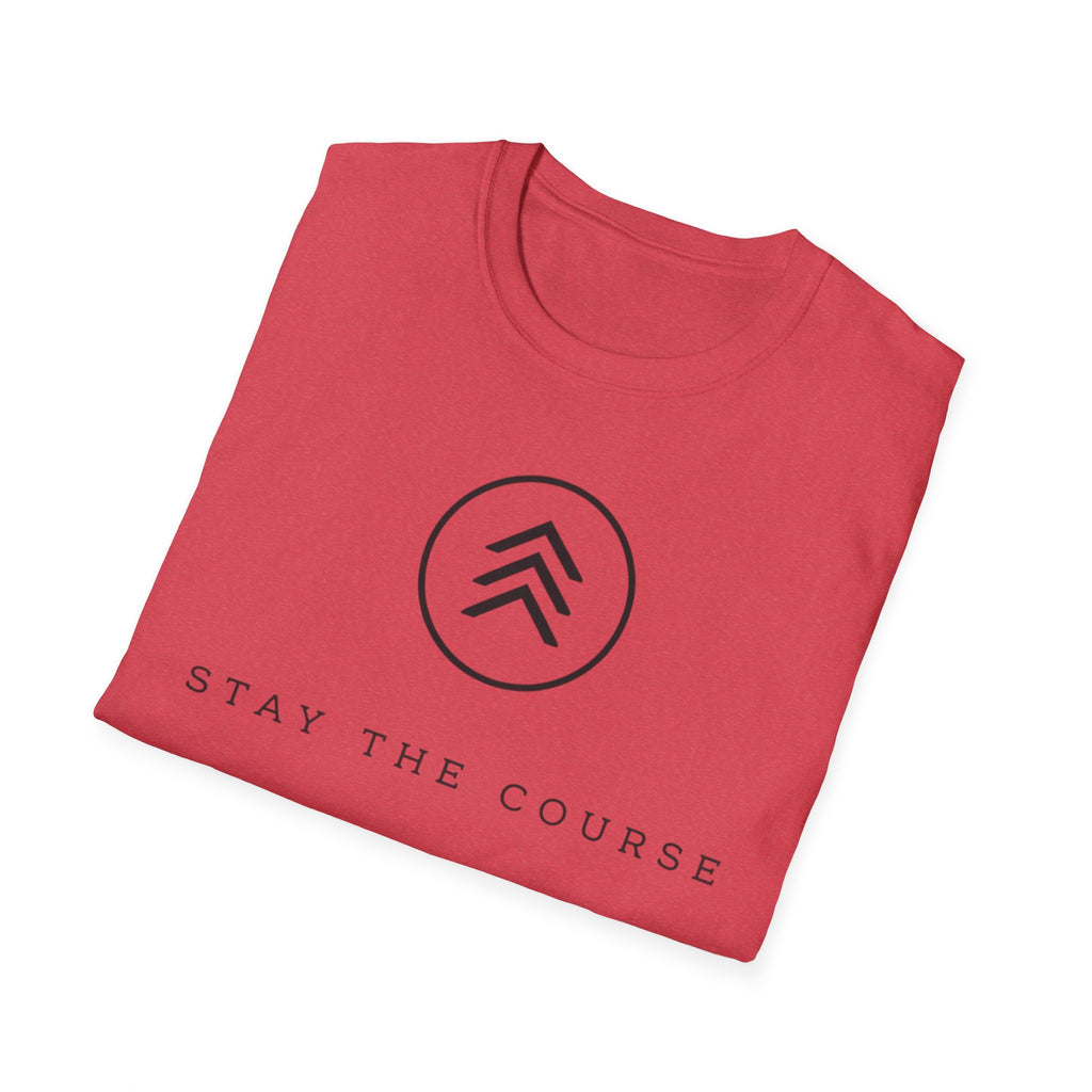 Stay The Course T-Shirt