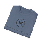 Stay The Course T-Shirt