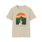 Stay The Course T-Shirt