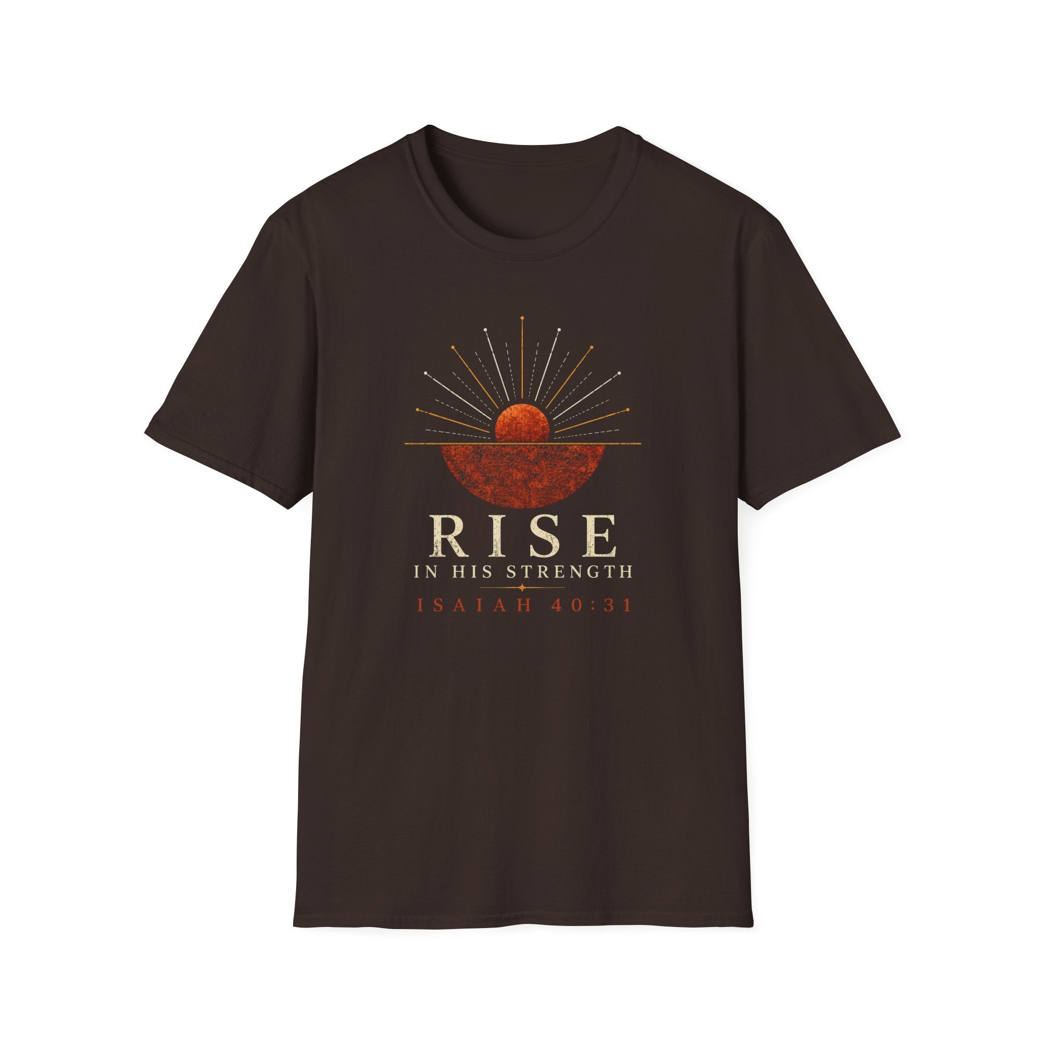 Rise In His Strength T-Shirt
