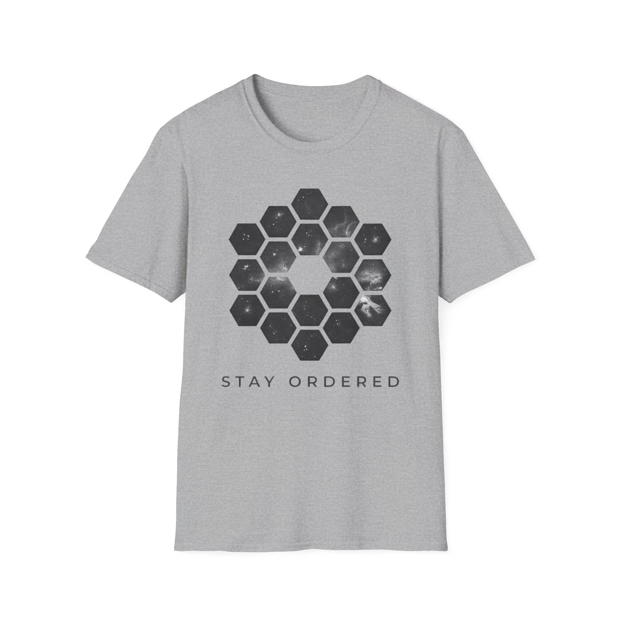 Stay Ordered  T-Shirt