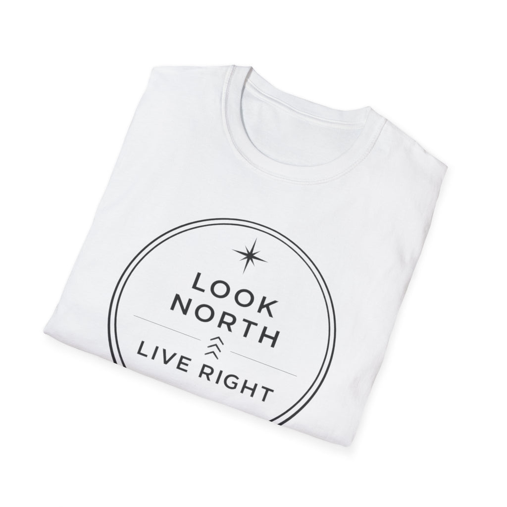 Look North Live Right T-Shirt