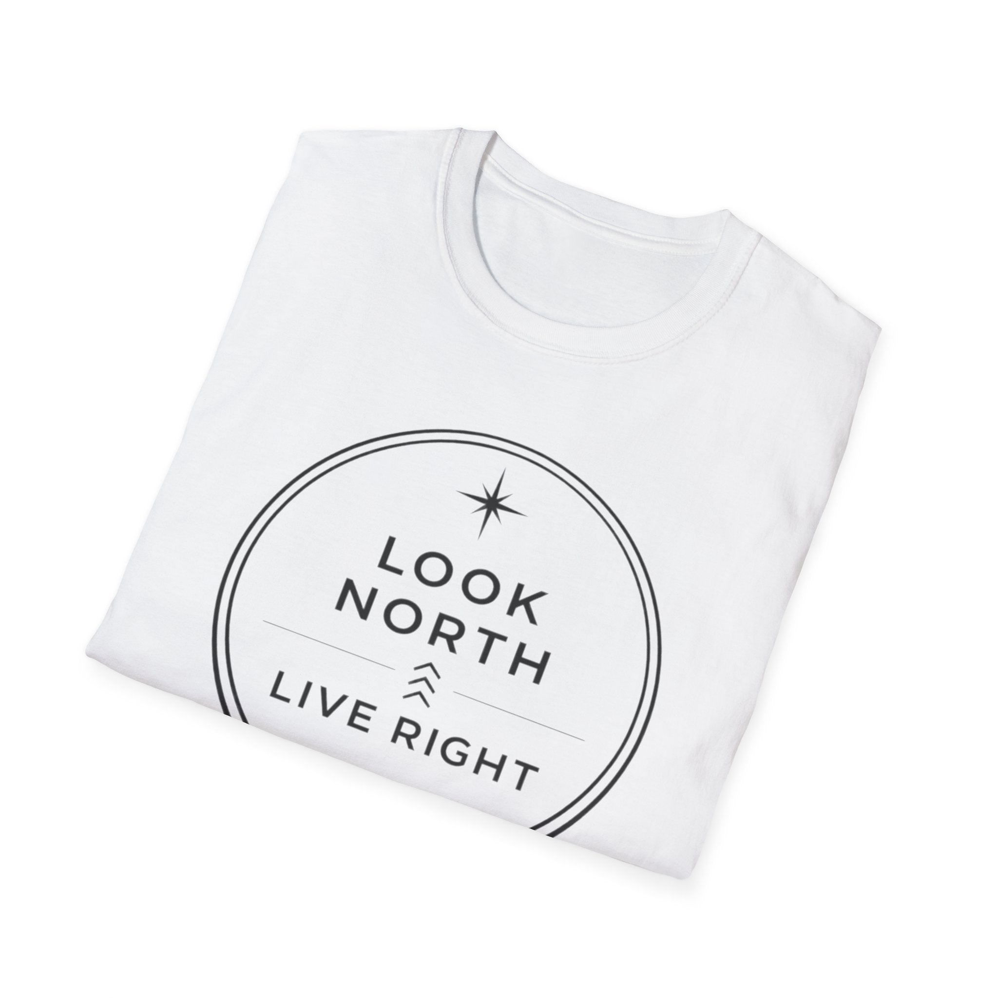 Look North Live Right T-Shirt