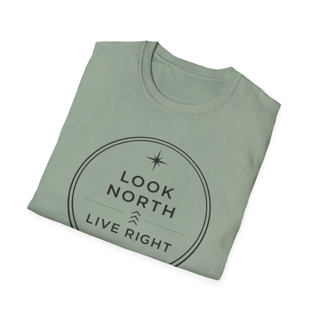 Look North Live Right T-Shirt