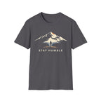 Stay Humble T-Shirt