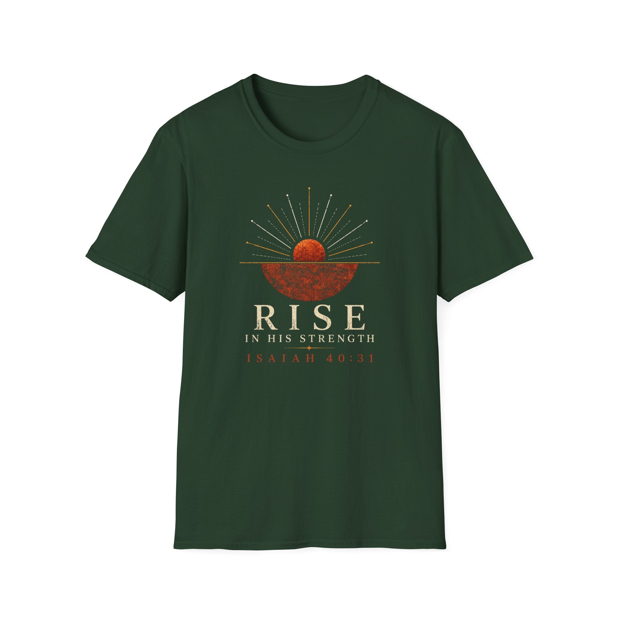 Rise In His Strength T-Shirt