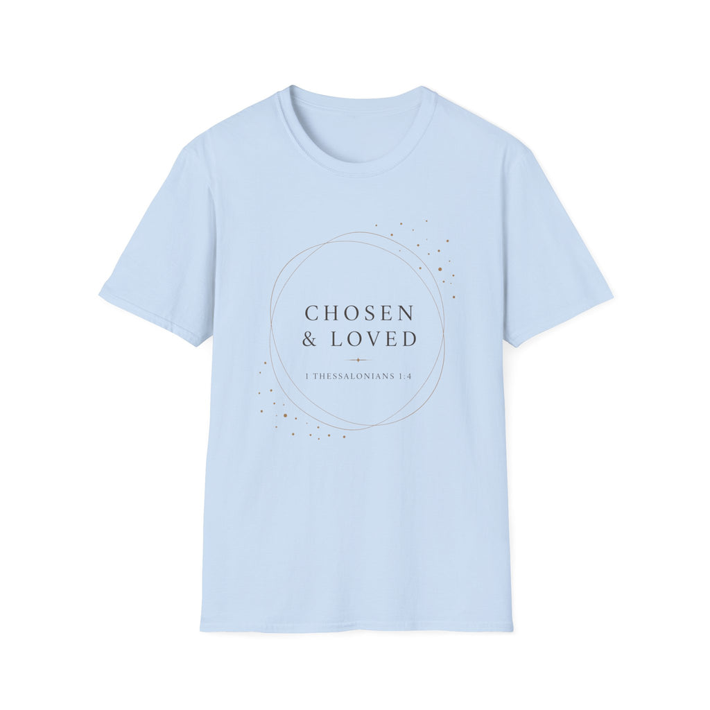 Chosen and Loved T-Shirt