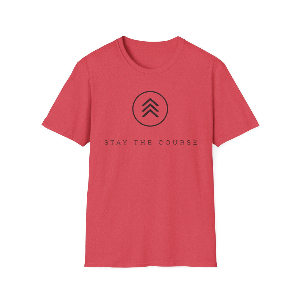 Stay The Course T-Shirt