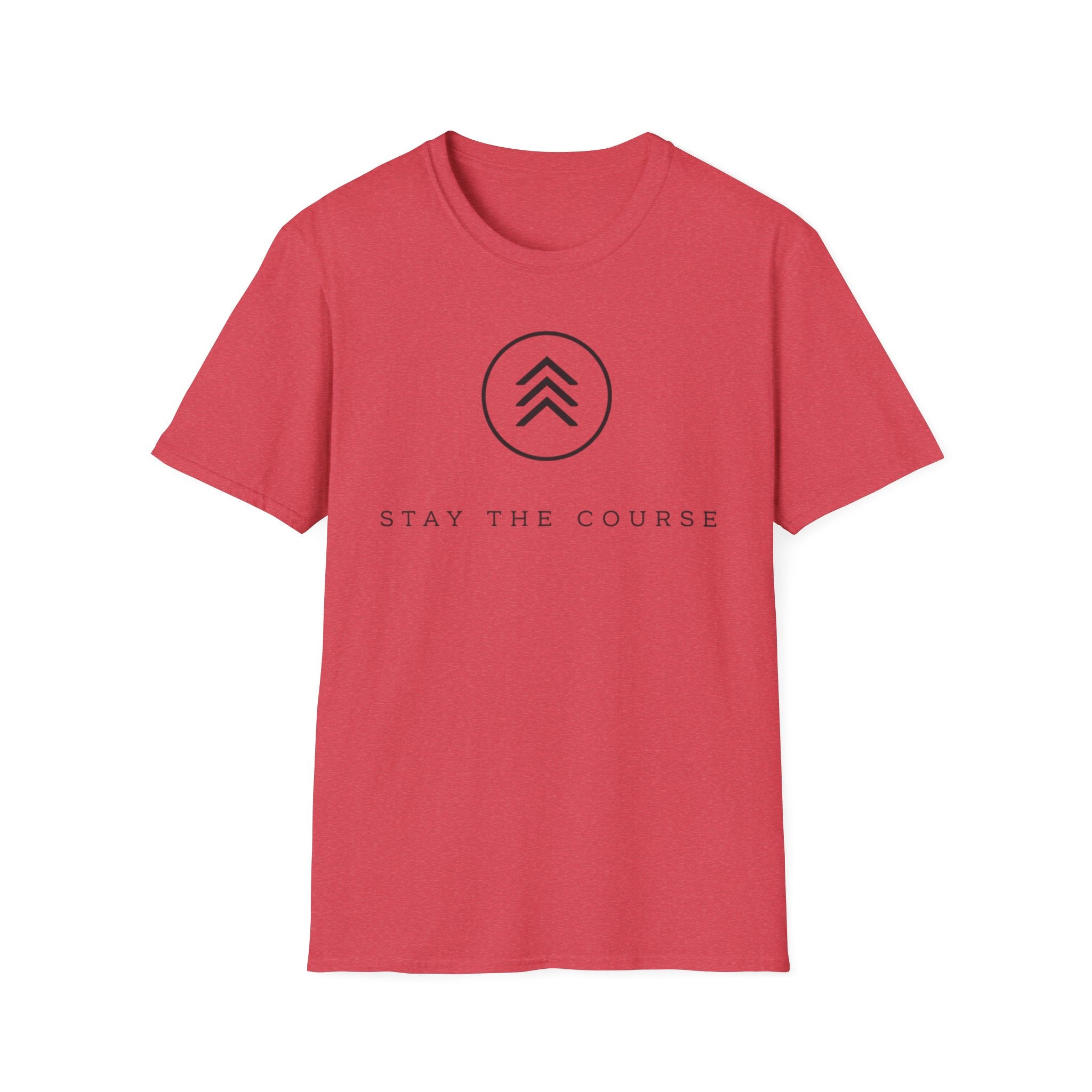 Stay The Course T-Shirt