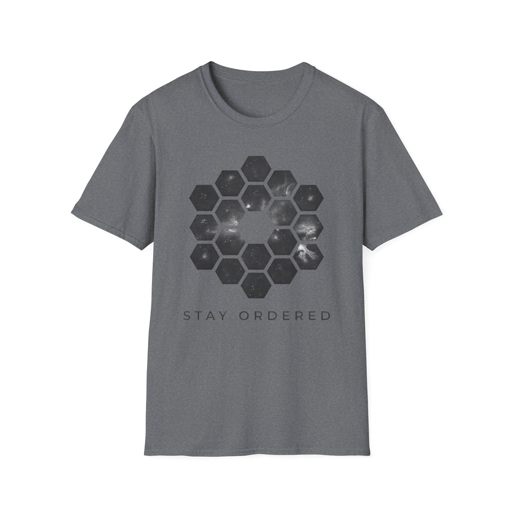 Stay Ordered  T-Shirt