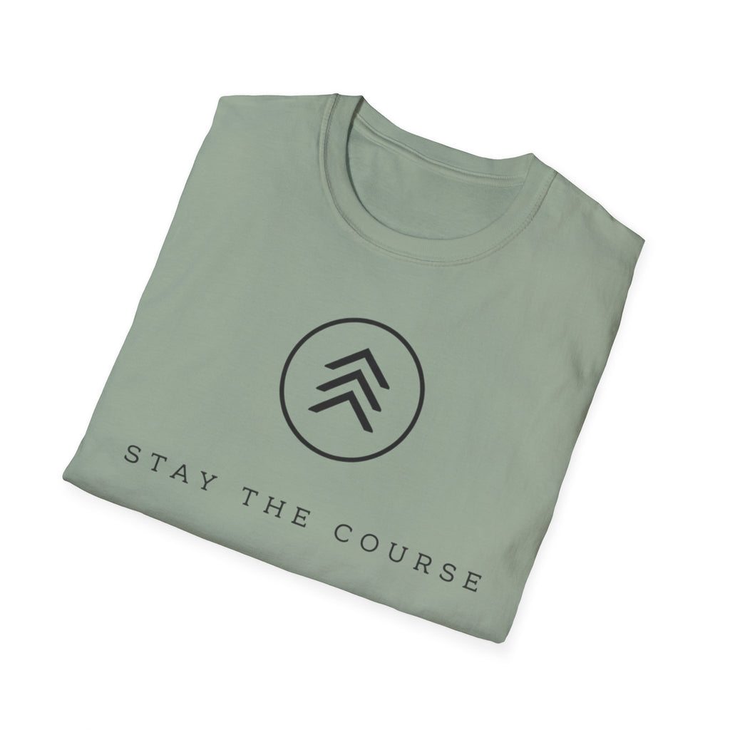 Stay The Course T-Shirt