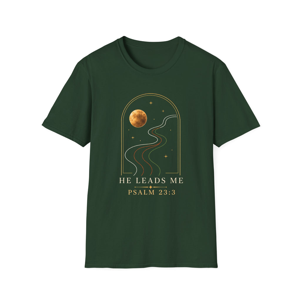 He Leads Me T-Shirt