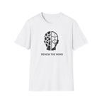 Renew The Mind T-Shirt