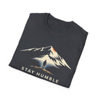 Stay Humble T-Shirt